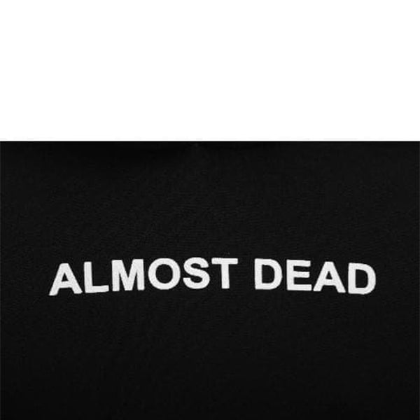 Almost Dead Hoodie