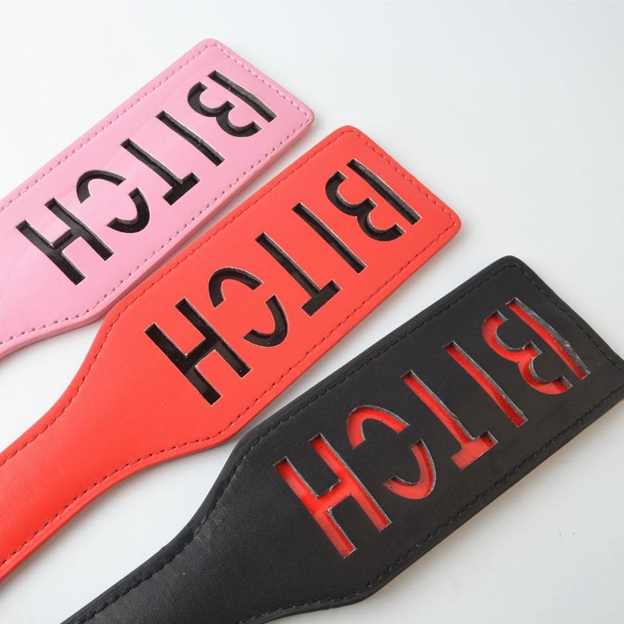 B*tch Spank Paddle